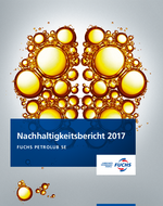 Cover des Nachhaltigkeitsberichtes 2017 der FUCHS PETROLUB SE